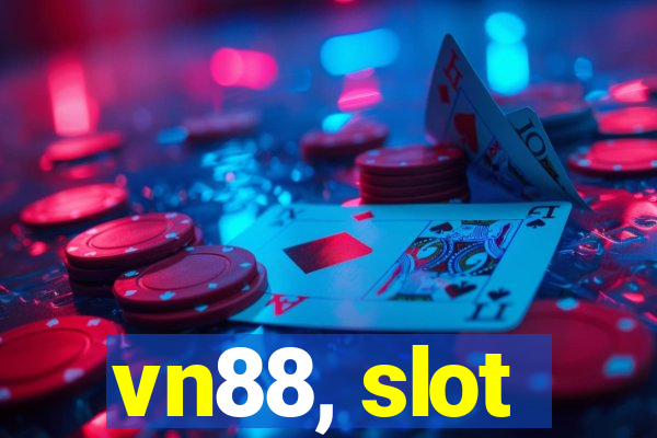 vn88, slot