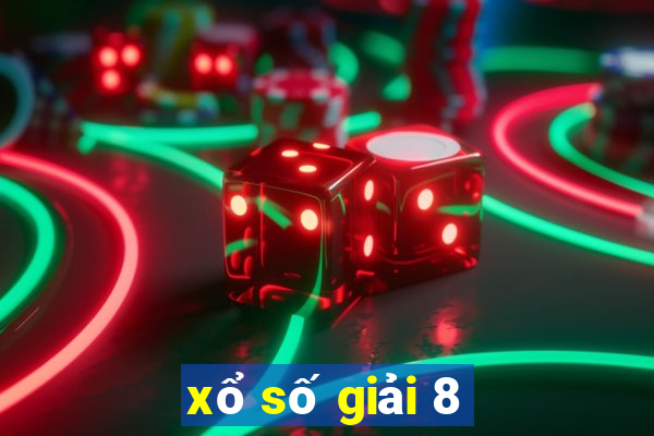 xổ số giải 8