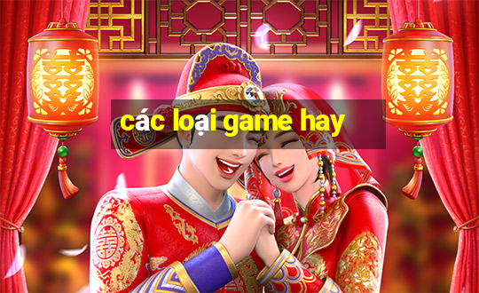 các loại game hay