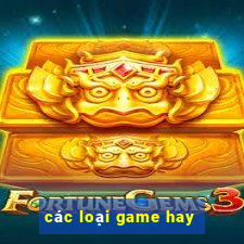 các loại game hay