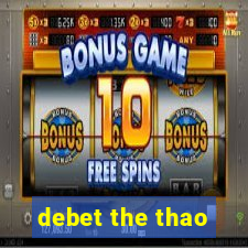 debet the thao