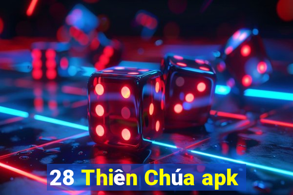 28 Thiên Chúa apk