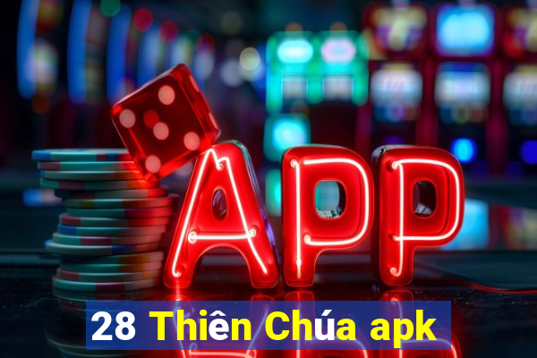 28 Thiên Chúa apk