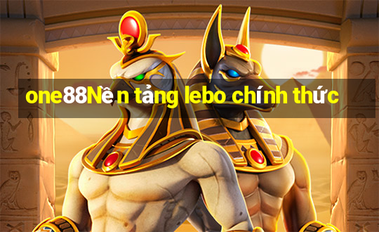 one88Nền tảng lebo chính thức