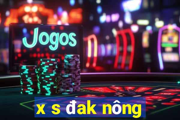 x s đak nông