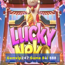 Gemvip247 Game Bài 888