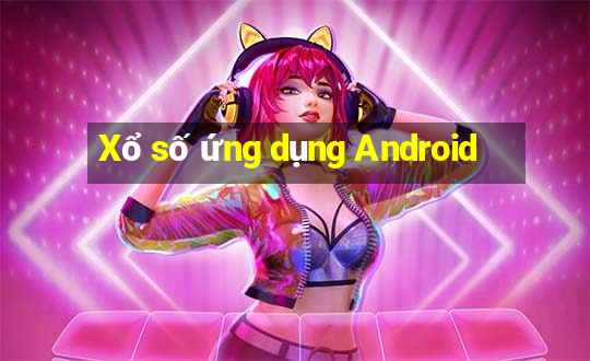 Xổ số ứng dụng Android