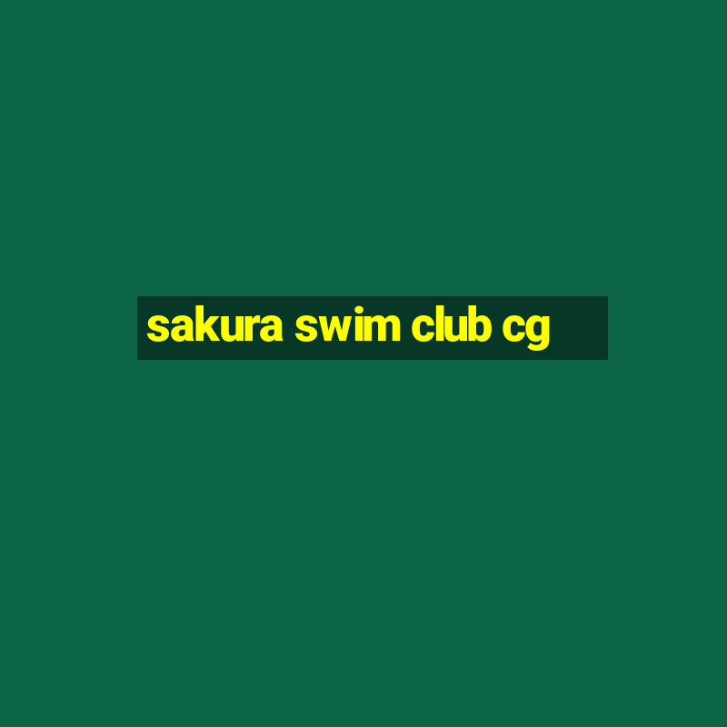 sakura swim club cg