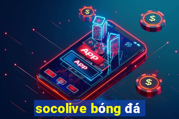 socolive bóng đá