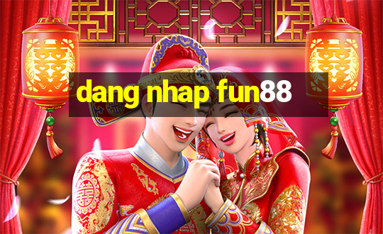 dang nhap fun88