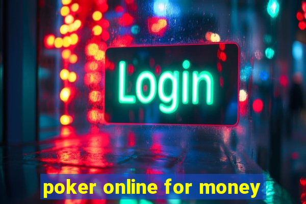 poker online for money