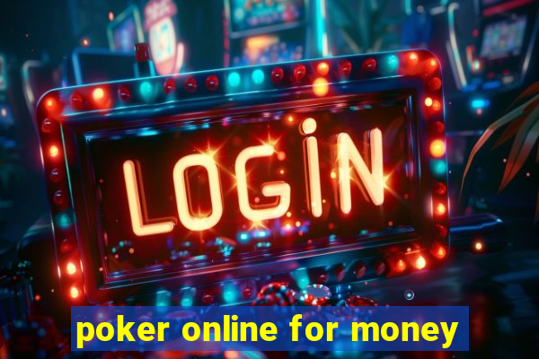 poker online for money