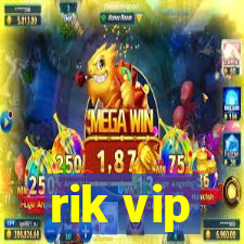 rik vip