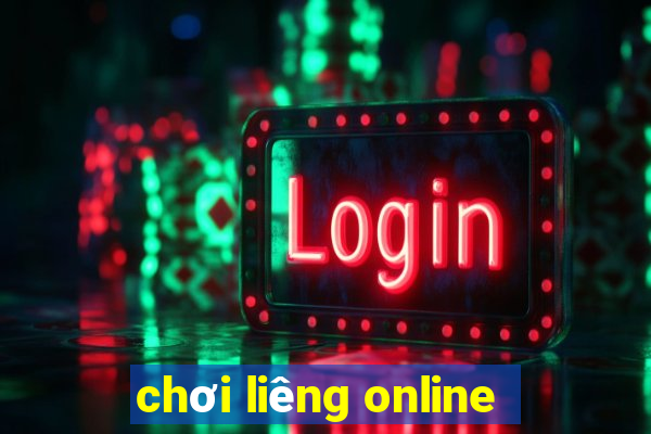 chơi liêng online