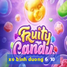 xs binh duong 6 10