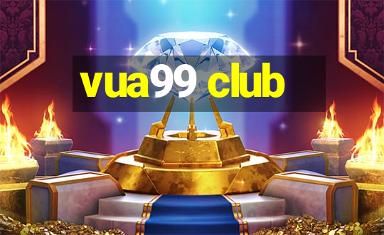 vua99 club