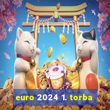 euro 2024 1. torba