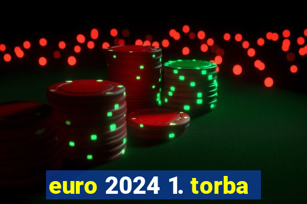 euro 2024 1. torba