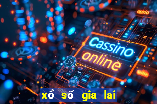 xổ số gia lai cần thơ