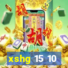 xshg 15 10