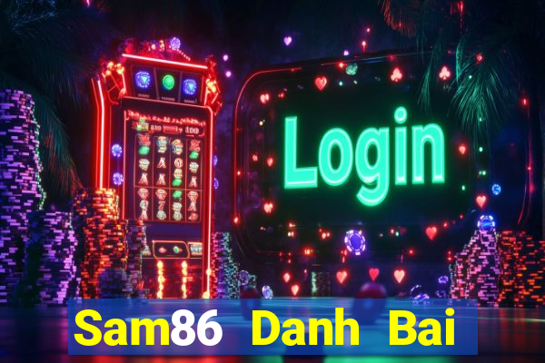 Sam86 Danh Bai Sanh Rong