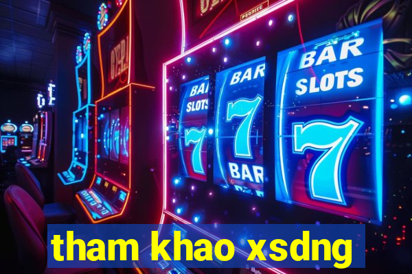 tham khao xsdng