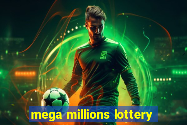 mega millions lottery