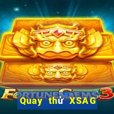 Quay thử XSAG thứ tư