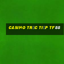 Casino Trực tiếp tf88