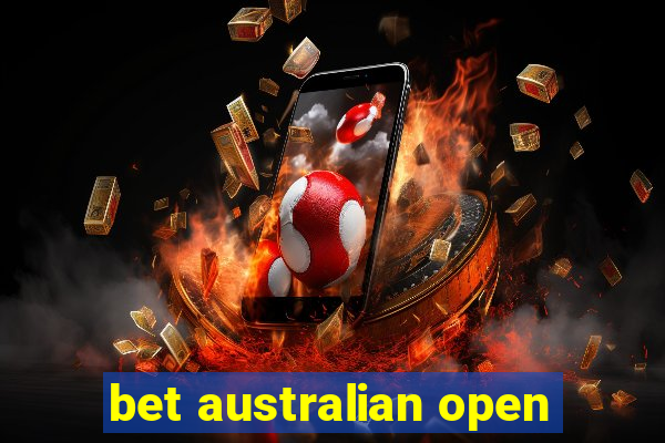 bet australian open