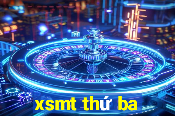 xsmt thứ ba