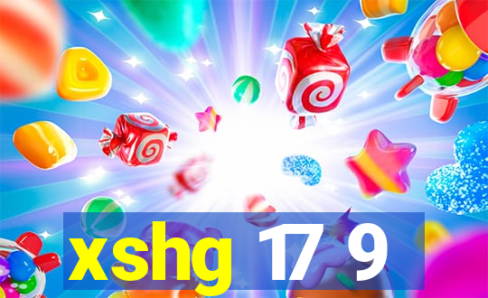 xshg 17 9