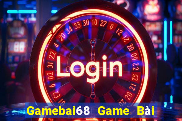 Gamebai68 Game Bài 69 Doi Thuong