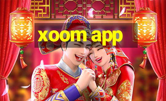 xoom app