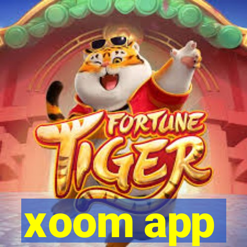 xoom app