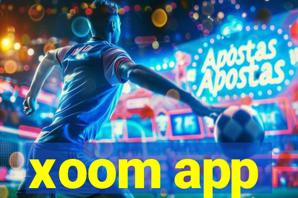 xoom app