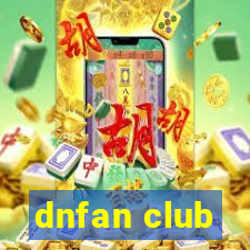 dnfan club