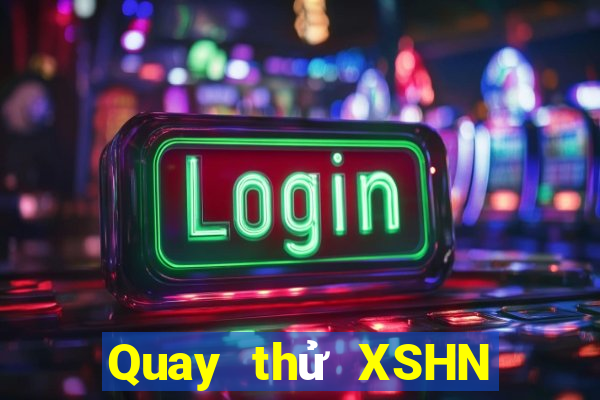 Quay thử XSHN thứ tư