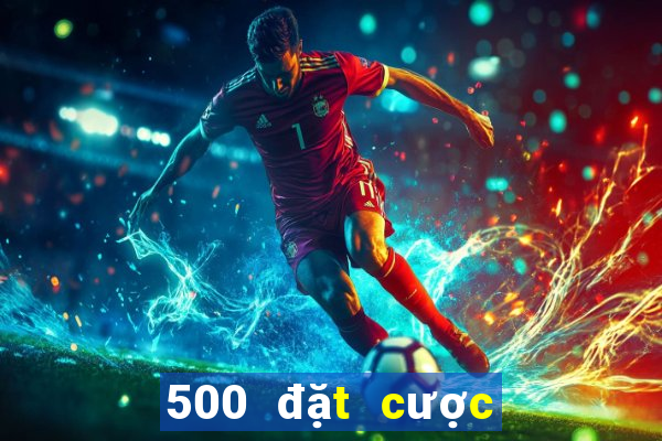 500 đặt cược màu Đăng nhập