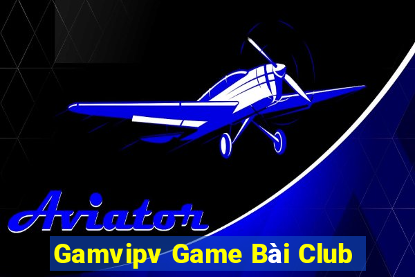 Gamvipv Game Bài Club