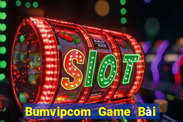 Bumvipcom Game Bài Tiến Lên