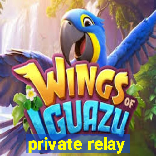 private relay