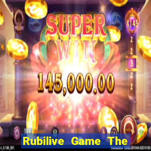 Rubilive Game The Bài Mobile 2024