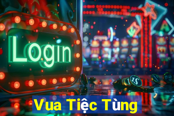 Vua Tiệc Tùng