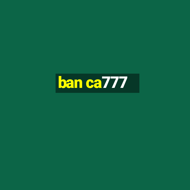 ban ca777