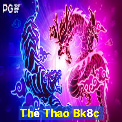 Thể Thao Bk8c