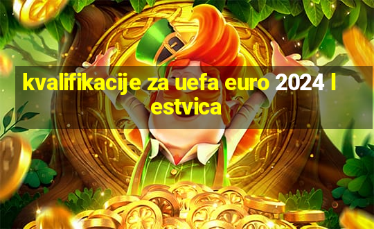 kvalifikacije za uefa euro 2024 lestvica