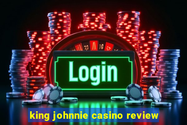 king johnnie casino review