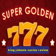 king johnnie casino review