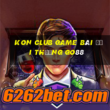 Kon Club Game Bài Đổi Thưởng Go88